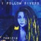 I Follow Rivers (SJ Poseidon Tech House Mix) - Yanizia lyrics