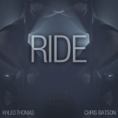 Khleo Thomas, Chris Batson - Ride