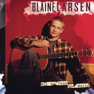Blaine Larsen - That's Just Me - Line Dance Music