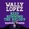 Keep Running the Melody (feat. Kreesha Turner) - Wally Lopez lyrics
