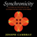 Dr. Joseph Cambray , PhD - Synchronicity: Nature and Psyche in an Interconnected Universe: Carolyn and Ernest Fay Series in Analytical Psychology (Unabridged)