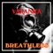 Breathless - Vakanga lyrics