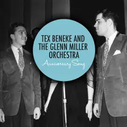 Anniversary Song - Single - Tex Beneke Anniversary Song - Single - Tex Beneke