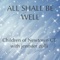 All Shall Be Well (feat. Jennifer Zulli) - Children of Newtown Ct With Jennifer Zulli lyrics