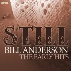 Still - The Early Hits - EP - Bill Anderson