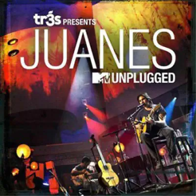 Tr3s Presents Juanes MTV Unplugged - Juanes