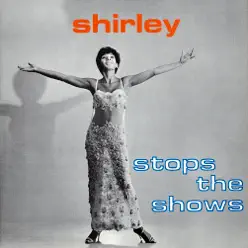 Stops the Shows - Shirley Bassey