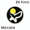 In Vivo / Milujem - Single