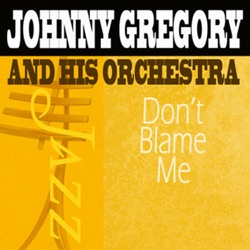Johnny Gregory & His Orchestra - For All We Know