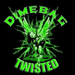 Twisted - Single by DIMEBAG album reviews, ratings, credits