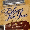 Blues for You, Volume Five