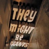 They Might Be Giants - It's Not My Birthday