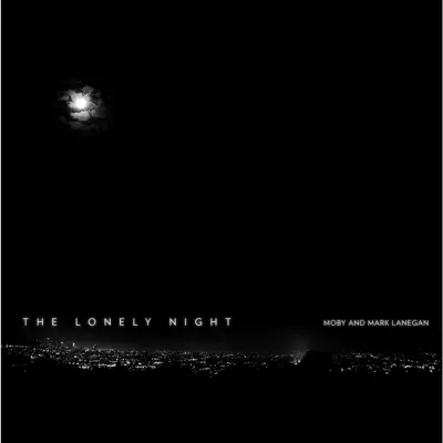 The Lonely Night (Remixes) - EP - Mark Lanegan