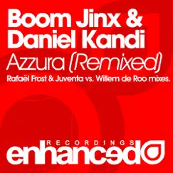 Azzura (Remixed) - Single by Boom Jinx & Daniel Kandi album reviews, ratings, credits