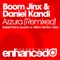 Azzura (Juventa vs. Willem de Roo Remix) - Boom Jinx & Daniel Kandi lyrics