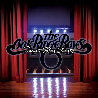 Front Row Seats - The Oak Ridge Boys Front Row Seats - The Oak Ridge Boys