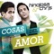 Cosas de Amor - Hinojosa & Mr. Chris lyrics