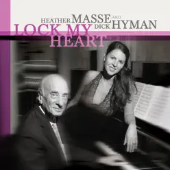 Lock My Heart - Dick Hyman Lock My Heart - Dick Hyman