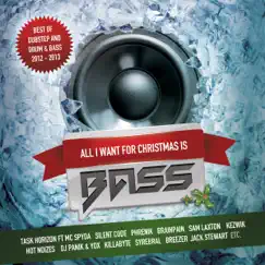All I Want for Christmas Is Bass (Best of Dubstep & Drum & Bass 2012-2013) by Various Artists album reviews, ratings, credits