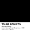 Tsuba Remixes German Edition, 2014