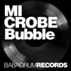 Bubble - Single album lyrics, reviews, download