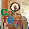 Cafe Mundo - An Electro World Experience artwork