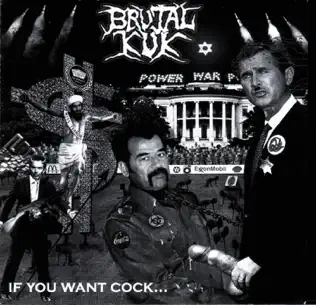lataa albumi Brutal Kuk - If You Want Cock