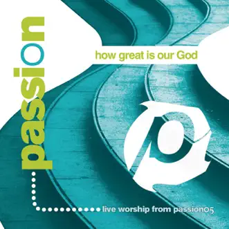 How Great Is Our God (feat. Chris Tomlin) [Live] by Passion song reviws