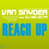 Reach Up (Remixes) [feat. DJ Selecta]