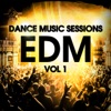 Edm Vol. 1 - Dance Music Sessions