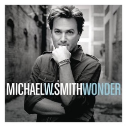 Michael W. Smith - Forever Yours