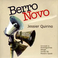 Berro Novo - Jessier Quirino