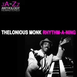 Rhythm-a-Ning:The Best of Thelonious Monk - Thelonious Monk