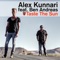 Taste the Sun (Tom Fall Remix) - Alex Kunnari lyrics