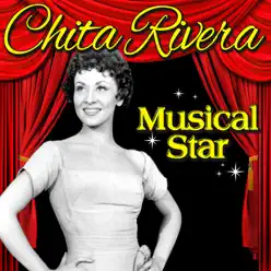 Musical Star - Chita Rivera Musical Star - Chita Rivera