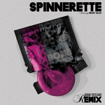 Spinnerette - Sex Bomb (Adam Freeland Remix)