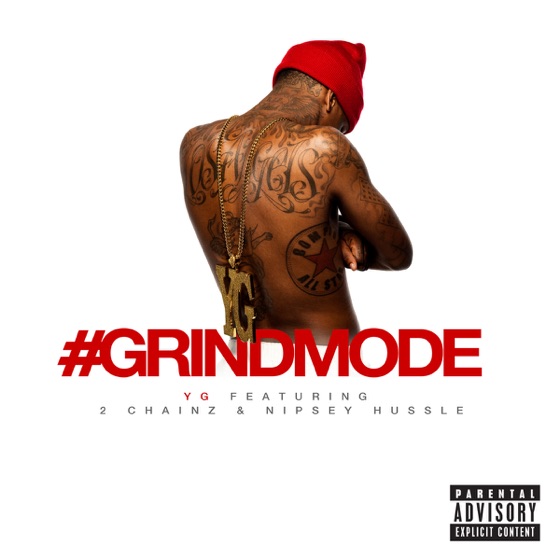 Cover artwork for #Grindmode (feat. 2 Chainz & Nipsey Hussle)