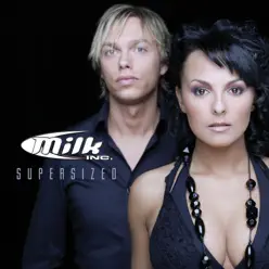 Supersized - Milk Inc.