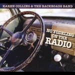 Karen Collins & The Backroads Band - Blindsided