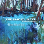 The Barley Jacks - Button Buck (feat. Brian Wicklund)