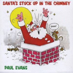 Paul Evans - Santa's Stuck Up In the Chimney - Line Dance Music