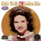 I Can’t Help It If I’m Still In Love With You - Kitty Wells lyrics