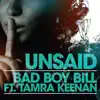 Unsaid (Unsaid) (feat. Tamra Keenan) - EP album lyrics, reviews, download