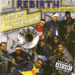 Rebirth Brass Band - Let Me Do My Thing