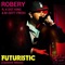 Futuristic (Carbone Edit) - Robery lyrics