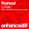 Lonely (Stonevalley Remix) - Poshout lyrics