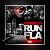 DJ Rell Presents: Run FLA