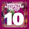 Defected Accapellas Deluxe, Vol. 10