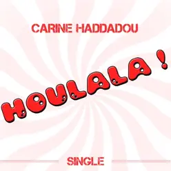 Houlala - Single - Carine Haddadou