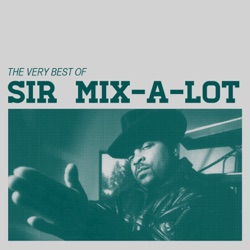 Sir Mix-A-Lot - Baby Got Back